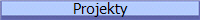 Projekty